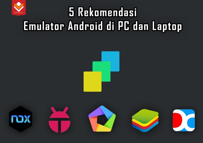 Emulator Android Terbaik untuk Main Game di PC