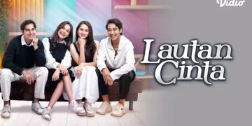 Sinetron Lautan Cinta Episode 15 Tayang 6 Juli 2026 Pukul 18.50 WIB