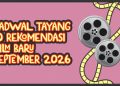 Rekomendasi 10 Film Baru Tayang di Bioskop September 2026
